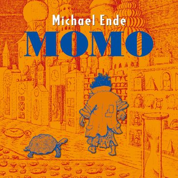 Momo - Michael Ende - FRANK DUVAL - Anke Beckert
