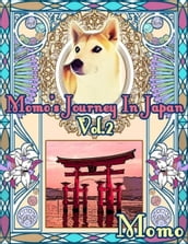 Momo s Journey In Japan Vol.2