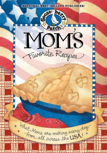 Moms Favorite Recipes - Gooseberry Patch