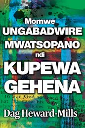 Momwe Ungabadwire Mwatsopano ndi Kupewa Gehena