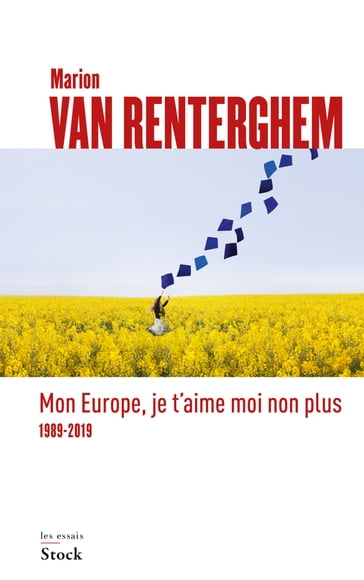 Mon Europe, je t'aime moi non plus - Marion Van Renterghem