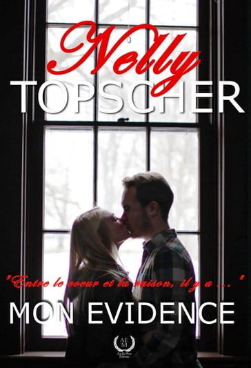 Mon Evidence - Nelly TOPSCHER