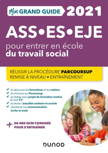 Mon Grand Guide pour entrer en école du travail social- 2021 - Christine Gendre - Marie Billet