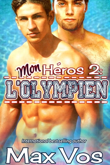 Mon Heros 2: L'Olympien - Max Vos