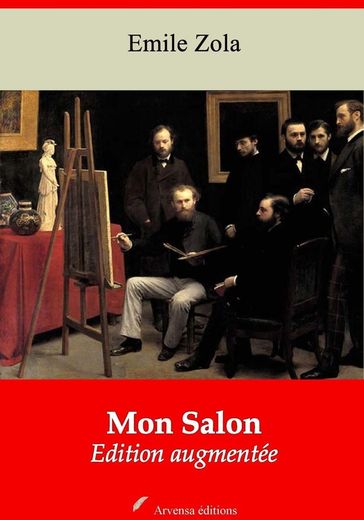 Mon Salon  suivi d'annexes - Emile Zola