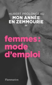 Mon année en Zemmourie (III) - Femmes: mode d emploi