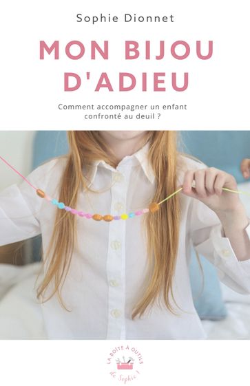 Mon bijou d'adieu - Sophie Dionnet