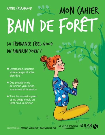 Mon cahier Bain de forêt - Annie Casamayou - Isabelle Maroger - Mademoiselle Eve