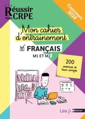 Mon cahier d entrainement Français - M1 M2 - Concours 2023 et 2024