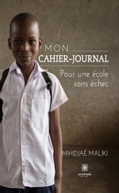 Mon cahier-journal - Pour une école sans échec