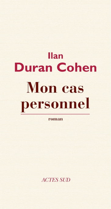 Mon cas personnel - Ilan Duran Cohen