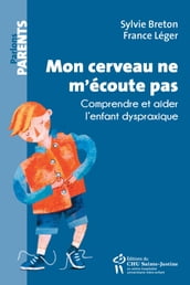 Mon cerveau ne m écoute pas