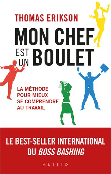 Mon chef est un boulet - Thomas Erikson