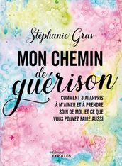 Mon chemin de guérison