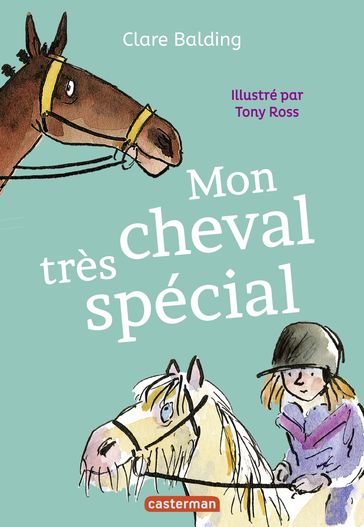 Mon cheval très spécial (Tome 1) - Clare Balding