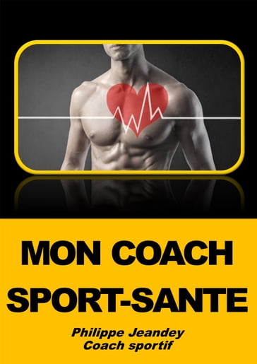 Mon coach sport-santé - Philippe JEANDEY