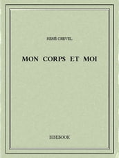 Mon corps et moi