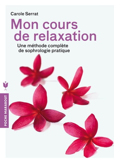 Mon cours de relaxation - Carole Serrat