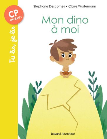 Mon dino à moi - Claire Wortemann - Stéphane Descornes