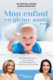 Mon enfant en pleine santé - de 0 à 6 ans