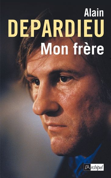 Mon frère - Alain Depardieu - Robert Hossein - Serge Filippini