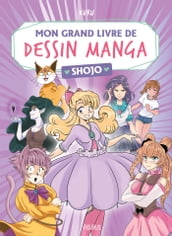 Mon grand livre de dessin manga - Shojo