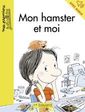 Mon hamster et moi