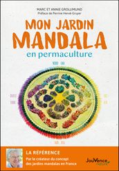 Mon jardin mandala en permaculture