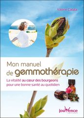 Mon manuel de gemmothérapie