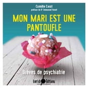 Mon mari est une pantoufle