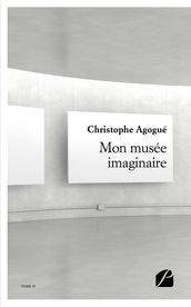 Mon musée imaginaire - II