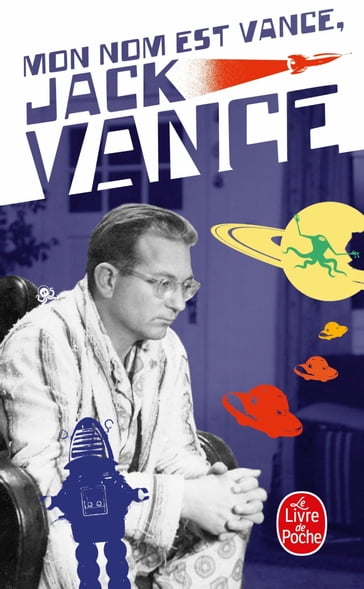 Mon nom est Vance, Jack Vance - Jack Vance