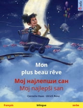 Mon plus beau rêve / Moj najlepši san (français serbe)