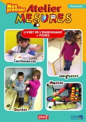 Mon premier Atelier Mesures - pack enseignant (Livret Pédagogique + Fiches Elèves)