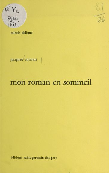 Mon roman en sommeil - Jacques Catinat