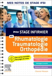 Mon stage infirmier en Rhumatologie-Traumatologie-Orthopédie.Mes notes de stage IFSI