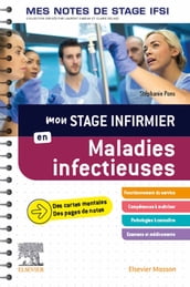 Mon stage infirmier en Maladies infectieuses. Mes notes de stage IFSI