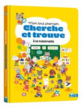 Mon tout premier cherche et trouve - la maternelle