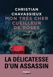 Mon très cher cueilleur de roses