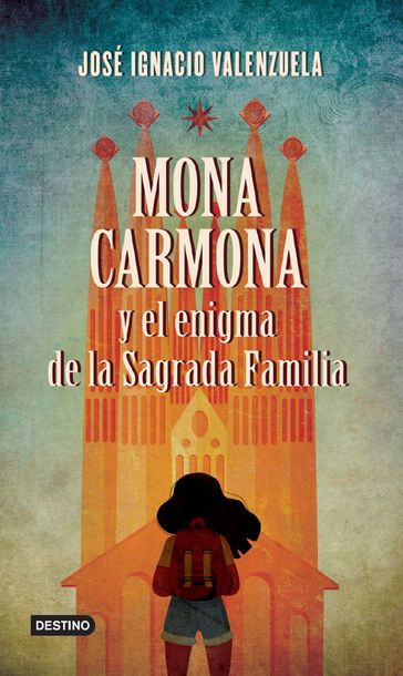 Mona Carmona y el enigma de la sagrada familia - José Ignacio Valenzuela