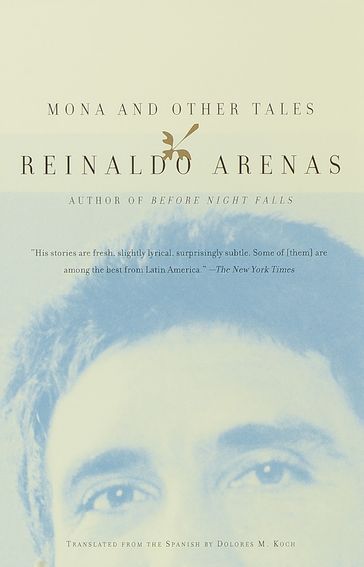 Mona and Other Tales - Reinaldo Arenas