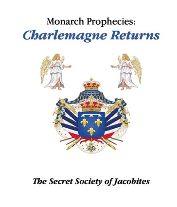 Monarch Prophecies - Secret Society of Jacobites