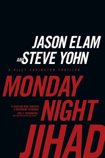 Monday Night Jihad - Jason Elam - Steve Yohn