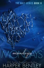 Mondays (The Wait, Book 2)