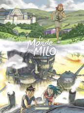Le Monde de Milo - Tome 9 - L Esprit et la Forge 1/2