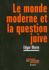 Le Monde moderne et la Question juive