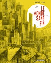 Le Monde sans fin - Miracle énergétique et dérive climatique