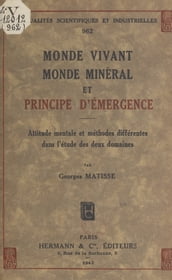 Monde vivant, monde minéral et principe d émergence