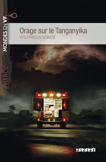 Mondes en VF - Orage sur le Tanganyika - Niv. B1 - Ebook - Wilfried N