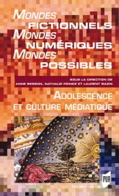 Mondes fictionnels, mondes numériques, mondes possibles